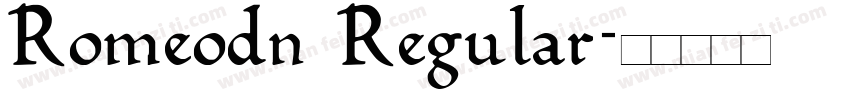 Romeodn Regular字体转换